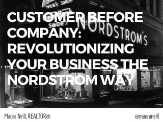 Customer Before Company: Revolutionizing Your Business The Nordstrom Way