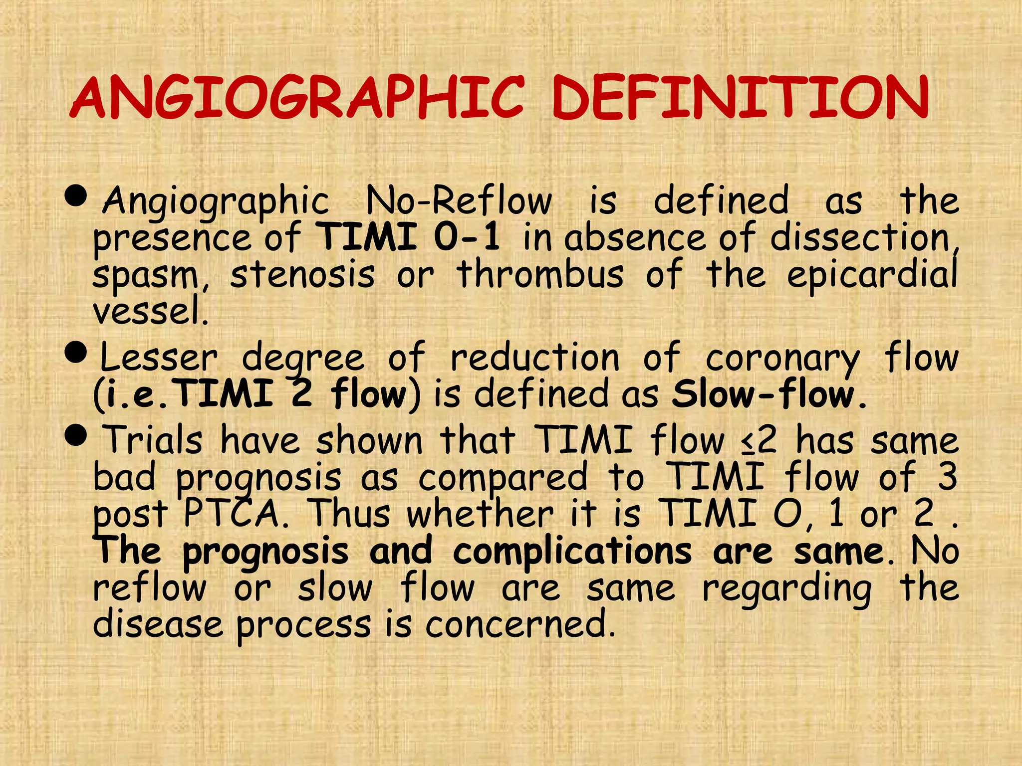 No reflow and slow flow phenomenon during pci | PPT