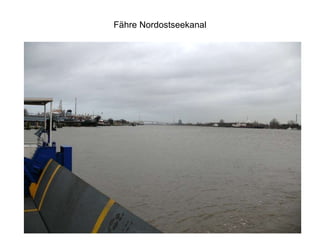 Fähre Nordostseekanal 