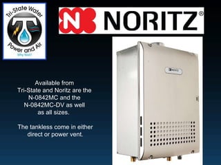 Noritz tankless presentation 1 28-11 bc | PPT