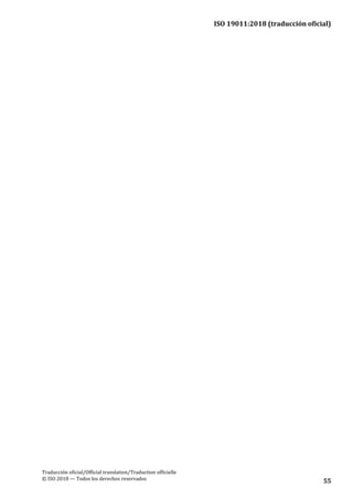 ISO 19011:2018 (traducción oficial)
Traducción oficial/Official translation/Traduction officielle
© ISO 2018 — Todos los derechos reservados 55
 
