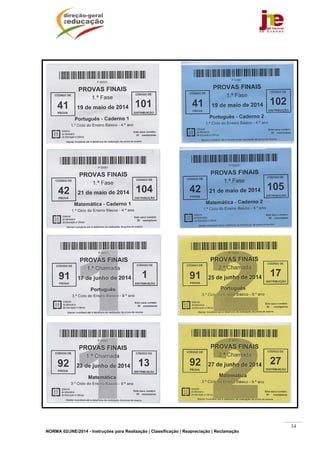 NORMA 02/JNE/2014 - Instruções para Realização | Classificação | Reapreciação | Reclamação
34
	
	 					
														 	
												 	
													 	
	
 