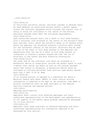 TRIMMER TRAINEES
Voltage range (phase to phase)(kilovolts)
Minimum
working
distance
2.1 to 15.0 2 ft. 0 in.
15.1 to 35.0 2 ft. 4 in.
35.1 to 46.0 2 ft. 6 in.
46.1 to 72.5 3 ft. 0 in.
72.6 to 121.0 3 ft. 4 in.
138.0 to 145.0 3 ft. 6 in.
161.0 to 169.0 3 ft. 8 in.
230.0 to 242.0 5 ft. 0 in.
345.0 to 362.0 7 ft. 0 in.
500.0 to 552.0 11 ft. 0 in.
700.0 to 765.0 15 ft. 0 in.
1910.268(q)(2)(v)
Branches hanging on an energized conductor may only be removed using appropriately
insulated equipment.
1910.268(q)(2)(vi)
Rubber footwear, including lineman's overshoes, shall not be considered as providing any
measure of safety from electrical hazards.
1910.268(q)(2)(vii)
Ladders, platforms, and aerial devices, including insulated aerial devices, may not be brought
in contact with an electrical conductor. Reliance shall not be placed on their dielectric
capabilities.
..1910.268(q)(2)(viii)
1910.268(q)(2)(viii)
When an aerial lift device contacts an electrical conductor, the truck supporting the aerial lift
device shall be considered as energized.
1910.268(q)(3)
Storm work and emergency conditions .
1910.268(q)(3)(i)
Since storm work and emergency conditions create special hazards, only authorized
representatives of the electric utility system operator/owner and not telecommunication
workers may perform tree work in these situations where energized electrical power
conductors are involved.
1910.268(q)(3)(ii)
When an emergency condition develops due to tree operations, work shall be suspended and
the system operator/owner shall be notified immediately.
1910.268(r)
Buried facilities -- Communications lines and power lines in the same trench [Reserved]
1910.268(s)
Definitions --
1910.268(s)(1)
Aerial lifts . Aerial lifts include the following types of vehicle-mounted aerial devices used to
 