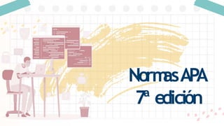 Norm
asAPA
7ª edición
 