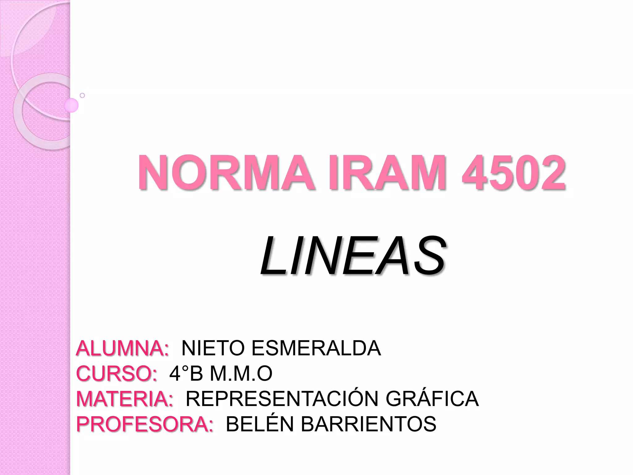 NORMA IRAM 4502 