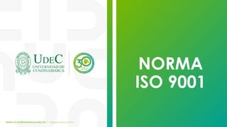 NORMA
ISO 9001
 