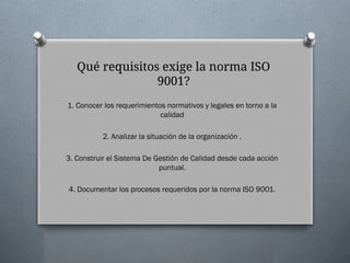 NORMA ISO 9001 DE 2015 gestionar de calidad normas(1).pptx