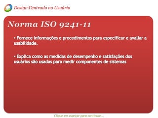 Design Centrado no Usuário Norma ISO 9241-11 ,[object Object]