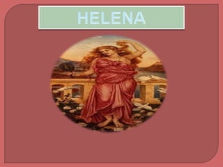 HELENA 