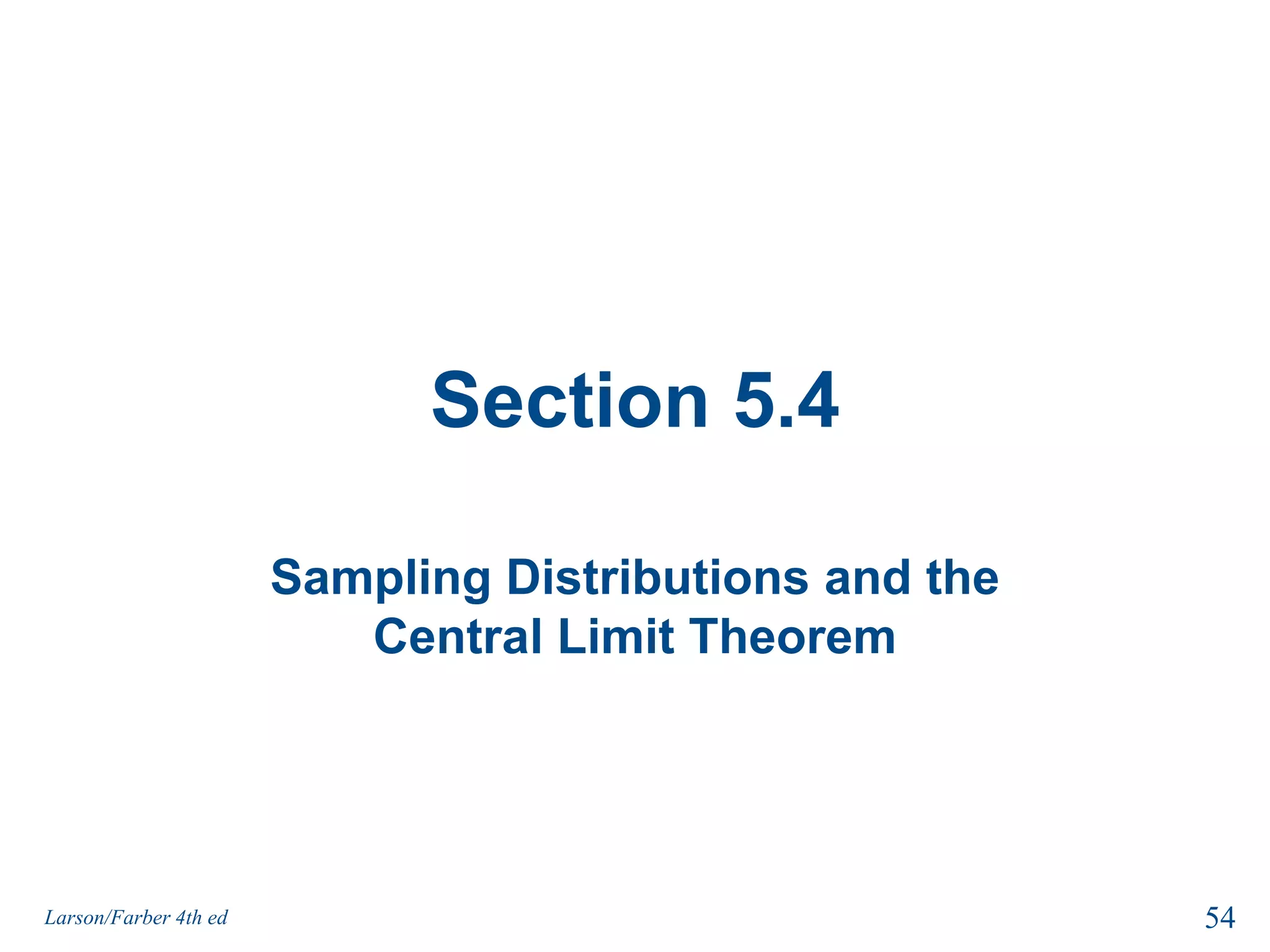 Solution: Finding a Specific Data Value5%x85.6975Using the equation x = μ + zσx = 75 + 1.645(6.5) ≈ 85.69z1.645 0The lowest score you can earn and still be eligible for employment is 86.52Larson/Farber 4th ed