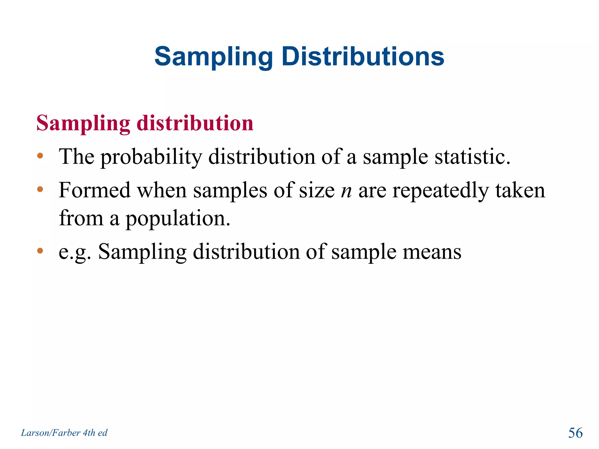 Section 5.4Sampling Distributions and the Central Limit Theorem54Larson/Farber 4th ed