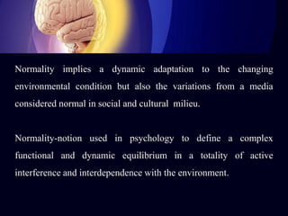 Concept of Normality and Abnormality 