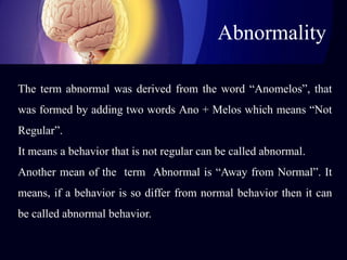 Concept of Normality and Abnormality 