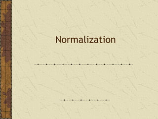 Normalization 