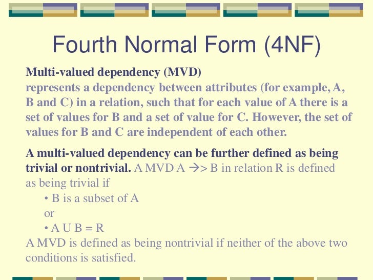 normalization the normal form which deals with multivalued dependencies is called