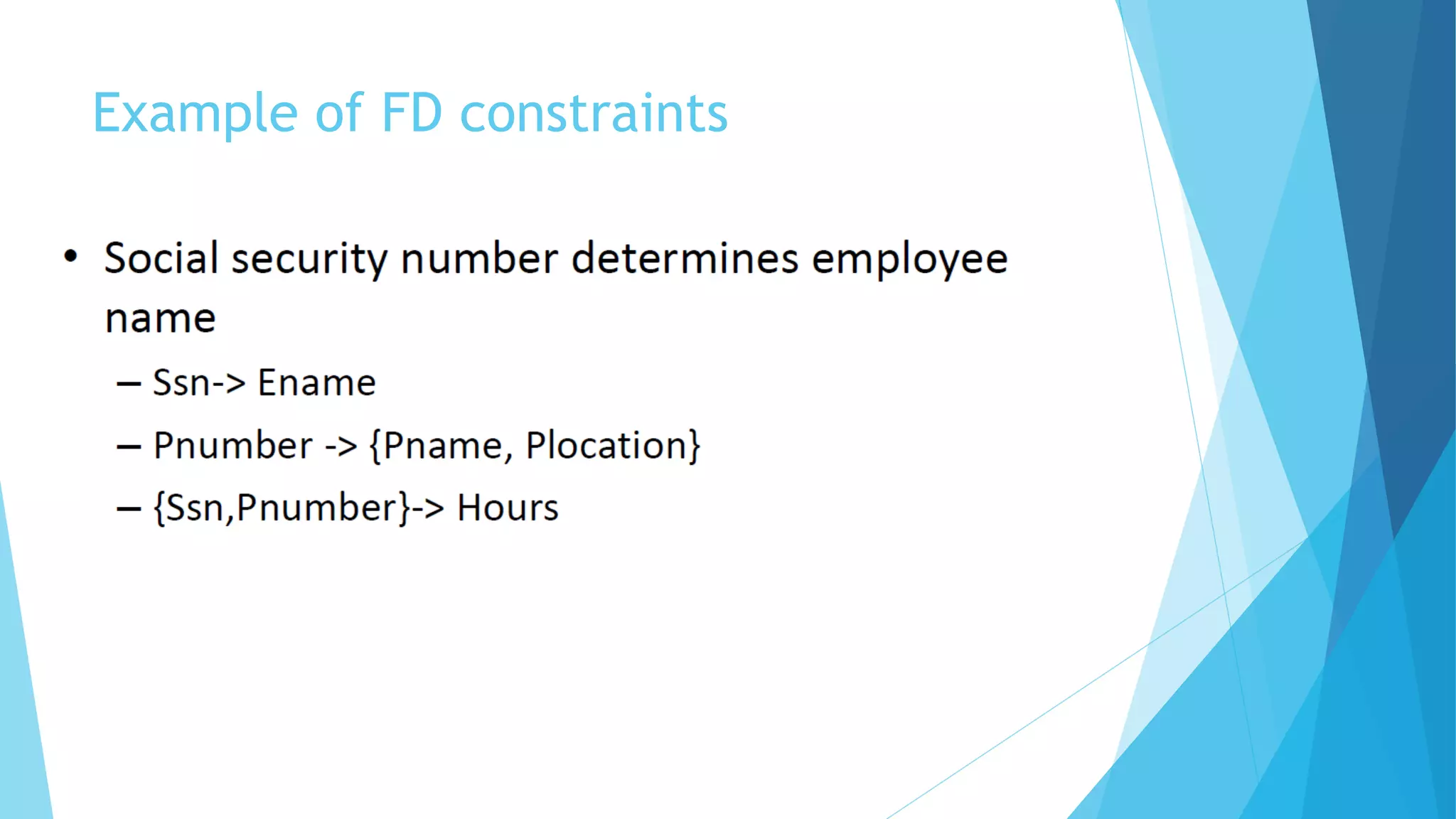 Example of FD constraints
 