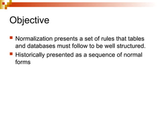 PPT on normalzation the general topic needed for any one learning RDBMS ...