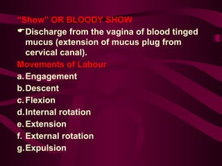 Show In Labor normal labour n its management -and partogram .ppt
