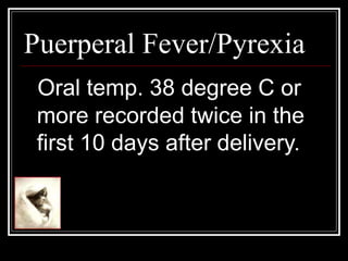Pyrexia Temp normal_puerperium_postnatal for midwifery .ppt