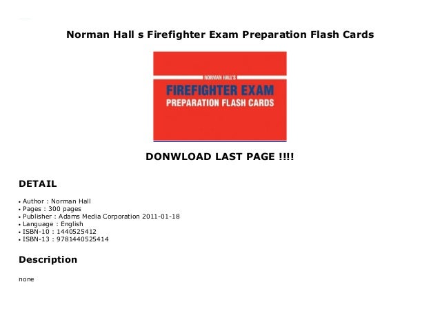 Norman Hall s Firefighter Exam Preparation Flash Cards