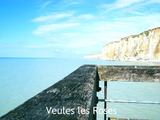 Veules les Roses