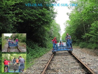 Vélorail - Condé-sur-Vire 