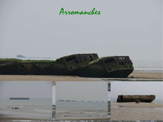Arromanches 