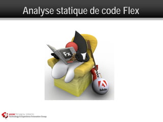 Analyse statique de code Flex
 