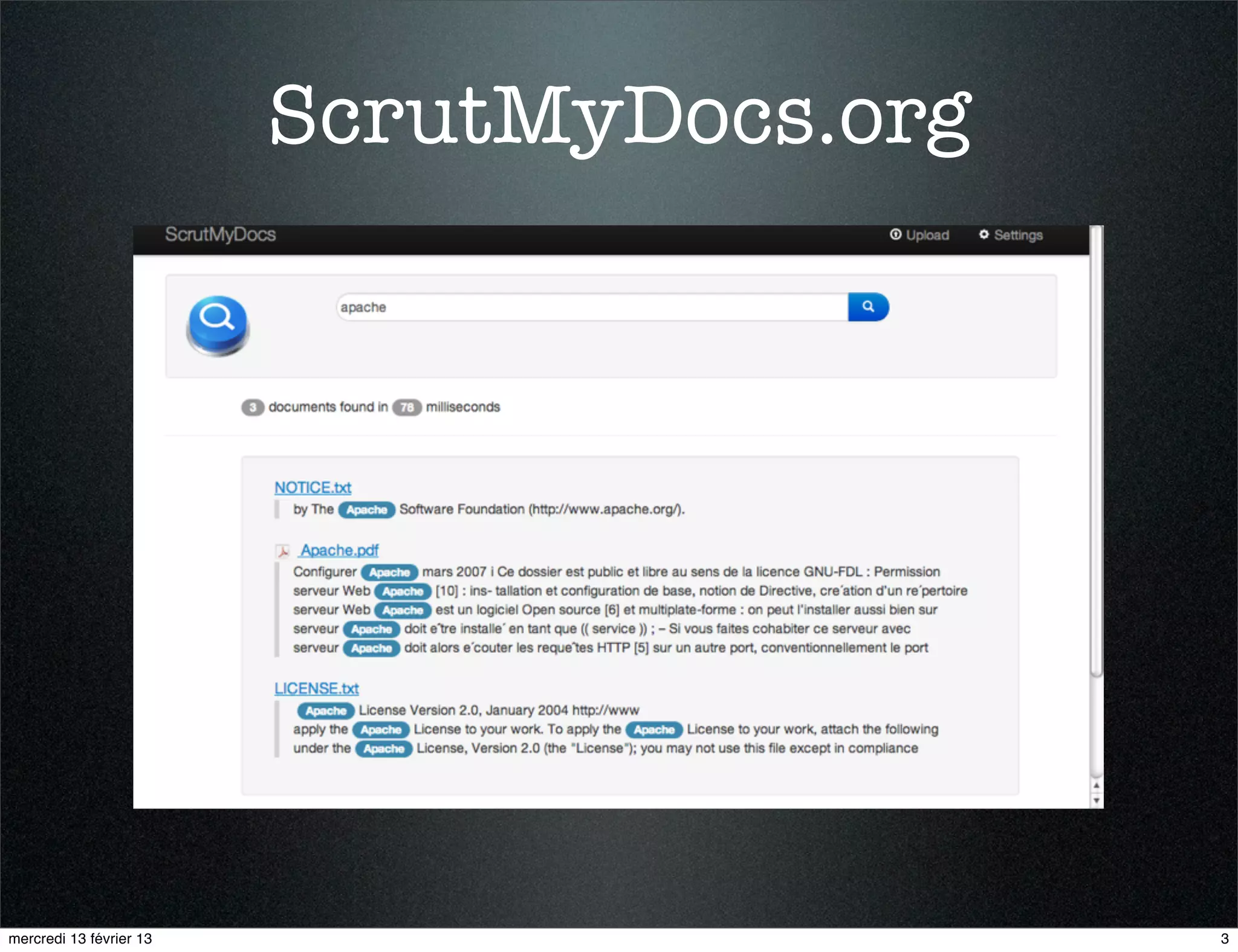 ScrutMyDocs.org




mercredi 13 février 13                     3
 