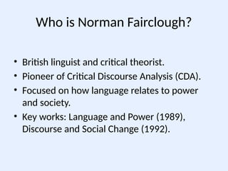 Norman Language Changes Norman_Fairclough_Language_and_Power_7_Slides.pptx