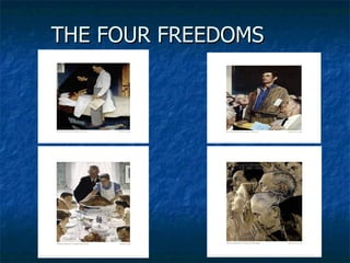 THE FOUR FREEDOMS 