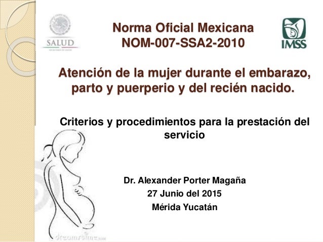 Norma Oficial Mexicana 007 1993 Para La Atención Del