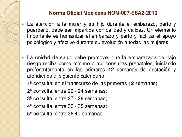 Norma oficial mexicana 007 1993 para la atención del embarazo, parto…