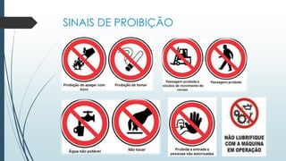 SINAIS DE PROIBIÇÃO
 