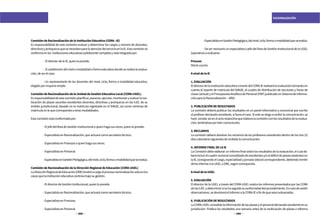 268 269
RACIONALIZACIÓN
	 -EspecialistaenGestiónPedagógica,delnivel,ciclo,formaomodalidadqueseevalúa.
	 -DesernecesariounespecialistaojefedelÁreadeGestiónInstitucionaldelaUGEL
(operativa)aevaluarse.
Proceso
Marzoajunio
AniveldelaIE
1.EVALUACIÓN
EldirectordelainstitucióneducativaatravésdelCORA-IErealizarálaevaluacióntomandoen
cuenta el reporte de matrícula del SIAGIE, el cuadro de distribución de secciones y horas de
clases(actual)yelPresupuestoAnalíticodePersonal(PAP)publicadoenSistemadeInforma-
ciónparalaRacionalización–SIRA.
2.PUBLICACIÓNDERESULTADOS
La comisión deberá publicar los resultados en un panel informativo y comunicar por escrito
al profesordeclarado excedente, si fuerael caso. Si este se niegaarecibirlacomunicación, se
hará constarasíenelactarespectivaqueelaboralacomisiónconlosresultadosdelaevalua-
ción,teniéndoseporbiencomunicarlo.
3.RECLAMOS
La comisión deberá absolver los reclamos de los profesores excedentes dentro de los tres (3)
díascalendariosiguientesderecibidalacomunicación.
4.INFORMEFINALDELAIE
La Comisión debe elaborar un informe final sobre los resultados de la evaluación, el cual de-
beráincluirelcuadronominalconsolidadodeexcedentesy/oeldéficitdeplazasexistentesen
laIE,consignandoelcargo,especialidadyjornadalaboralcorrespondiente,debiendoremitir
dichoinformealaUGELoDRE,segúncorresponda.
AniveldelaUGEL
5.EVALUACIÓN
El director de la UGEL a través del CORA-UGEL evalúa los informes presentados por las CORA
delasII.EE.ydeterminarsisehaseguidolaconformidaddelprocedimiento.Encasodeexistir
observaciones,sedevolveráelinformealaCORA-IEafindequeseansubsanadas.
6.PUBLICACIÓNDERESULTADOS
LaCORA-UGELconsolidalainformacióndelasplazasyelpersonaldeclaradoexcedenteensu
jurisdicción. Publica los resultados una semana antes de la reubicación de plazas e informa
ComisióndeRacionalizacióndelaInstituciónEducativa(CORA–IE)
Es responsabilidad de esta comisión evaluar y determinar los cargos y número de docentes,
directivosyjerárquicosquesenecesitanparalaatencióndelservicioenlaIE.Estacomisiónse
conformaenlas institucioneseducativaspolidocentecompletayestáintegradapor:
	 - EldirectordelaIE,quienlapreside.
	 - Elsubdirectordelnivelomodalidadoformaeducativadondeserealizalaevalua-
ción,deserelcaso.
	 - Un representante de los docentes del nivel, ciclo, forma o modalidad educativa,
elegidopormayoríasimple.
ComisióndeRacionalizacióndelaUnidaddeGestiónEducativaLocal(CORA-UGEL)
Esresponsabilidaddeestacomisiónplanificar,asesorar,ejecutar,monitorearyevaluarlareu-
bicación de plazas vacantes excedentes docentes, directivas y jerárquicas en las II.EE. de su
ámbito jurisdiccional, basado en la matrícula registrada en el SIAGIE, así como nóminas de
matrículaenloquecorrespondaaotrasmodalidades.
Estacomisiónestáconformadapor:
	 -EljefedelÁreadeGestiónInstitucionaloquienhagasusveces,quienlapreside.
	 -EspecialistaenRacionalización,queactuarácomosecretariotécnico.
	 -EspecialistaenFinanzasoquienhagasusveces.
	 -EspecialistaenPersonal.
	 -EspecialistaenGestiónPedagógica,delnivel,ciclo,formaomodalidadqueseevalúa.
ComisióndeRacionalizacióndelaDirecciónRegionaldeEducación(CORA-UGEL)
LaDirecciónRegionaldeEducación(DRE)tendráacargoelprocesoracionalizaciónsoloenlos
casosquelainstitucióneducativacontinúebajosugestión.
	 -EldirectordeGestiónInstitucional,quienlopreside.
	 -EspecialistaenRacionalización,queactuarácomosecretariotécnico.
	 -EspecialistaenFinanzas.
	 -EspecialistaenPersonal.
 