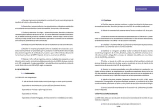 278 279
RACIONALIZACIÓN
	 6.3.2Funciones
	 a)Planificar,asesorar,ejecutar,monitorearyevaluarlareubicacióndeplazasvacan-
tesexcedentesdocentes,directivasyjerárquicasenlasII.EE.desuámbitojurisdiccional.
	 b) Difundir el contenido de la presente Norma Técnica en todas la II.EE. de su juris-
dicción.
	 c)EvaluarlosinformesderacionalizaciónpresentadosporlaCORAdelasIE ydeter-
minarsuconformidadconlosprocedimientosestablecidos.Encasodeexistirobservaciones,
sedevolveráelinformealaCORA-IEafindequeseansubsanadas.
	 d)Consolidaraniveldelámbitodesujurisdicciónlainformacióndepersonaldecla-
radoexcedenteylacantidaddeplazasvacantesexcedentes.
	 e) Establecer un cronograma para llevar a cabo la reubicación de plazas vacantes
excedentes y reasignación de docentes, directivos y jerárquicos, debiendo comunicar por es-
crito a los excedentes, el lugar, fecha y hora que se realizará el acto público, con una anticipa-
cióndedos(02)díascalendario.
	 f) Publicar en la sede de la UGEL una semana antes del acto público, la relación de
personal declarado excedente y de plazas vacantes excedentes; así como, la relación de los
requerimientosdepersonalenlasII.EE.desujurisdicción.
	 g) Absolver los reclamos presentados contra los resultados de la evaluación. Los
citados reclamos deberán ser presentados por los profesores excedentes dentro de los tres
(03) días calendario siguientes de haber sido notificados por escrito con los resultados de la
evaluación.LoresueltoporlaCORA-UGELrespectoalreclamopresentadoesdefinitivo.
	 h) Adjudicar las plazas vacantes y proponer al Director de la UGEL o DRE, según
corresponda, la reasignación del personal declarado excedente y/o reubicación de la plaza
vacanteexcedente,priorizandolaszonasruralesylasIIEEdeeducacióninterculturalbilingüe.
	 i) Llevar el proceso de racionalización en el caso de la II.EE. unidocentes y/o polido-
centesmultigrados.
6.4DelProcesodeRacionalización
La CORA-UGEL utiliza para la evaluación del proceso de racionalización de las II.EE. de su ju-
risdicción,losiguiente:
	 a)InformederacionalizaciónpresentadoporelDirectordelaIE.
	 a)EjecutarelprocesoderacionalizaciónaniveldelaIE,enelmarcodelprincipiode
equilibriodelaofertaydemandaeducativa.
	 b)Desarrollarelprocesoconformealosprocedimientoseindicadoresestablecidos
enlapresentenorma,teniendoencuentalamodalidad,forma,nivelycicloeducativo.
	 c) Evaluar y determinar los cargos y número de docentes, directivos y jerárquicos
necesariosparalaatencióndelservicioenlaIE.Encasosedeterminelaexcedenciadelperso-
nal, se deberá comunicar por escrito al profesor excedente. Si este se niega a recibir la comu-
nicación, se hará constar así en el acta respectiva que elabora la comisión con los resultados
delaevaluación,teniéndoseporbiencomunicado.
	 d)PublicarenelpanelinformativodelaIElosresultadosdelaevaluaciónefectuada.
	 e)Absolver los reclamos presentados contra los resultados de la evaluación. Los ci-
tadosreclamosdeberánserpresentadosporlosprofesoresexcedentesdentrodelostres(03)
díascalendariosiguientesderecibidalacomunicaciónaqueserefiereelliteralc)delpresente
numeral.LoresueltoporlaCORA-IErespectoalreclamopresentadoesdefinitivo.
	 f) Elaborar el informe final respectivo, sobre los resultados de la evaluación, el cual
deberá incluir el cuadro nominal consolidado de excedentes y/o el déficit de plazas existente
en la IIEE, consignando el cargo, especialidad y jornada laboral correspondiente, debiendo
remitirdichoinformealaUGELoDRE,segúncorresponda.
6.3DelaCORA-UGEL
	 6.3.1Conformación
LaCORA-UGELestáintegradapor:
	 -ElJefedelÁreadeGestiónInstitucionaloquienhagasusveces,quienlapreside.
	 -EspecialistaenRacionalización,queactuarácomoSecretarioTécnico.
	 -EspecialistaenFinanzasoquienhagasusveces.
	 -EspecialistaenPersonal.
	 -EspecialistaenGestiónPedagógica,delnivel,ciclo,formaomodalidadqueseevalúa.
 