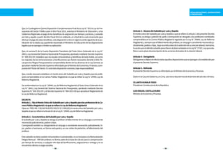 38 39
REMUNERACIONES, ASIGNACIONES
E INCENTIVOS
Artículo3.-AlcancedelSubsidioporLutoySepelio
ElmontoúnicodelSubsidioporLutoySepelioaqueserefiereelartículo1delpresenteDecreto
Supremo,seotorgaapeticióndeparteycorrespondeserotorgadoalosprofesoresnombrados
comprendidos en la Carrera Pública Magisterial regulada por la Ley N.° 29944, Ley de Reforma
Magisterial,ysiemprequeelfallecimientodelprofesor,sucónyugeoconvivientereconocidoju-
dicialmente,padresohijos,hayaocurridoantesdelaextincióndesuvínculolaboral.Asimismo,
laacciónporelreferidosubsidioprescribeenelplazoseñaladoenlaLeyN.°27321,Leyqueesta-
blecenuevoplazodeprescripcióndelasaccionesderivadasdelarelaciónlaboral.
Artículo4.-Derogatoria
Deróguenseodéjesesinefectotodasaquellasdisposicionesqueseoponganaloestablecidopor
elpresenteDecretoSupremo.
Artículo5.-Refrendo
ElpresenteDecretoSupremoesrefrendadoporelMinistrodeEconomíayFinanzas.
DadoenlaCasadeGobierno,enLima,alostrecedíasdelmesdediciembredelañodosmiltrece.
OLLANTAHUMALATASSO
PresidenteConstitucionaldelaRepública
LUISMIGUELCASTILLARUBIO
MinistrodeEconomíayFinanzas
Que,laCuadragésimaQuintaDisposiciónComplementariaFinaldelaLeyN.°30114,LeydePre-
supuesto del Sector Público para el Año Fiscal 2014, autoriza al Ministerio de Educación y a los
GobiernosRegionalesalpagodelosbeneficiosdeasignaciónportiempoyservicios,ysubsidio
por luto y sepelio a partir del Año Fiscal 2013 en adelante, en virtud de lo cual únicamente para
efectuarelpagodeestosbeneficios,estadisposiciónentraenvigenciaaldíasiguientedelapu-
blicacióndelacitadaLey;quedandoexoneradoelMinisteriodeEducacióndelasdisposiciones
legalesqueseoponganolimitensuaplicación;
Que, el numeral 1 de la Cuarta Disposición Transitoria del Texto Único Ordenado de la Ley N.°
28411,LeyGeneraldelSistemaNacionaldePresupuesto,aprobadomedianteDecretoSupremo
N.° 304-2012-EF; establece que las escalas remunerativas y beneficios de toda índole, así como
los reajustes de las remuneraciones y bonificaciones que fueran necesarios durante el Año Fis-
cal para los Pliegos Presupuestarios comprendidos dentro de los alcances de la Ley General, se
apruebanmedianteDecretoSupremorefrendadoporelMinistrodeEconomíayFinanzas,apro-
puestadelTitulardelSector.Esnulatodadisposicióncontraria,bajoresponsabilidad;
Que,resultanecesarioestablecerelmontoúnicodelSubsidioporLutoySepelioparalosprofe-
sorescomprendidosenlaCarreraPúblicaMagisterialalaqueserefierelaLeyN.°29944,Leyde
ReformaMagisterial;
DeconformidadconlaLeyN.°29944,LeydeReformaMagisterial;elTextoÚnicoOrdenadodela
Ley N.° 28411, Ley General del Sistema Nacional de Presupuesto, aprobado mediante Decreto
SupremoN.°304-2012-EF;yelDecretoSupremoN.°004-2013-EDqueapruebaelReglamentode
laLeydeReformaMagisterial;
DECRETA:
Artículo1.-FijaelMontoÚnicodelSubsidioporLutoySepelioparalosprofesoresdelaCa-
rreraPúblicaMagisterialalaqueserefierelaLeydeReformaMagisterial
FíjeseenTRESMILY00/100NUEVOSSOLES(S/.3000,00)elmontoúnicodelSubsidioporLutoy
Sepelioalqueserefiereelartículo62delaLeyN.°29944,LeydeReformaMagisterial.
Artículo2.-CaracterísticasdelSubsidioporLutoySepelio
ElSubsidioporLutoySepelioseotorgaalprofesoralfallecimientodesucónyugeoconviviente
reconocidojudicialmente,padresohijos.
Corresponde también su otorgamiento al cónyuge o conviviente reconocido judicialmente, hi-
jos, padres o hermanos, en forma excluyente y en ese orden de prelación, al fallecimiento del
profesor.
Estesubsidionotienecarácterremunerativonipensionable,noseincorporaalaRemuneración
Íntegra Mensual – RIM del profesor, no forma parte de la base de cálculo para la compensación
por tiempo de servicios, o cualquier otro tipo de bonificaciones, asignaciones o entrega y no se
encuentranafectosacargassociales.
 