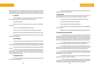84 85
SITUACIONES ADMINISTRATIVAS
especialistas,cubiertosenlosprocesosdeconcursodeaccesoacargosdemayorresponsabi-
lidad que establecen la Ley y su reglamento, deberán culminar su designación o renunciar a
dichoscargosyregularizarsunombramientodocenteparapoderparticipardeesteproceso.
	 8.2.REQUISITO
	 a. Informe Escalafonario con datos completos sobre situación laboral del docente.
Dichodocumentodebeserdeunaantigüedadnomayordetreintadías.
	 b.Desempeñarigualcargo.
	 c. Pertenecer al mismo nivel, modalidad, ciclo o forma educativa y área de desem-
peñolaboral.
	 d.TenerlamismaEscalaMagisterialyjornadadetrabajo.
	 e.Contarcomomínimocinco(5)añosdeserviciosoficialescomonombrado.
	 f.Acreditartres(3)añosdeserviciosoficialesefectivosenellugardeúltimocargo.
	 g.Esimpedimentoparapermutar,sielprofesorcuentacon61omásañosdeedad
alafechadelaconvocatoria.
	 8.3.PROCEDIMIENTO
	 a.Lapermutaserealizaentrelosmesesdemarzoalmesdesetiembredecadaaño.
	 b. Los docentes que deseen permutar presentarán su petición escrita en cualquiera
delasinstanciasdegestióneducativadescentralizadaconfirmalegalizadaantenotariopúblico.
	 c.ElÁreaoEquipodePersonaldelaDREoUGELevalúalosexpedientesdelospeti-
cionarios.
	 d. La DRE o UGEL donde fue presentado el expediente emitirá la Resolución Direc-
toral respectiva, la que será vigente a partir del primer día útil del inicio del Año Escolar si-
guiente,lamismaquecomunicaráalaDREoUGELdeorigenparalaemisióndeldocumento
decesedepagoderemuneraciones.
	 8.4.POSESIÓNDECARGO
	 a.Losdocentesqueestánpermutandotomaránposesióndecargoelprimerdíaútil
deiniciodelañoescolarsiguiente.
	 b. Una vez recepcionada la Resolución Directoral, este surte eficacia legal, no pu-
diendoformularrenuncianidesistimiento.
9.PROHIBICIONES
No podrán participar en los procesos de reasignación, en cualquiera de sus causales, o per-
muta,losprofesoresqueseencuentrencomprendidosenlassiguientessituaciones:
	 a.Encontrarseinmersoenunprocesoadministrativodisciplinarioinstaurado.
	 b.Estarenusodelicenciasingocederemuneraciones.
	c.Estarcumpliendosanciónadministrativadisciplinaria.
	d.Estarcumpliendocondenacondicionalpordelitodolosooestarinhabilitadopor
resoluciónjudicial.
	e.Encontrarseinmersoenlasmedidaspreventivasestablecidasenelartículo44delaLey.
10.DISPOSICIONESCOMPLEMENTARIAS
	 10.1. Los docentes que deseen postular para reasignación o permuta a plazas de
InstitucionesEducativasdeAcciónConjunta,deacuerdoconlaLeyN.°23211;Acuerdosuscri-
to entre la Santa Sede y la República del Perú, deben contar con la propuesta respectiva. Asi-
mismo,losconveniosvigentessuscritosconentidadesqueprestanservicioeducativo,deben
contarconlapropuestarespectiva,siempreycuandoelconveniosuscritoasílodisponga.
	 10.2. Las UGEL no ejecutoras pueden conformar comité de reasignaciones y reali-
zarelprocesodereasignaciónsitienenencargoodelegacióndelaUnidadEjecutora.
	 10.3. El periodo de tiempo mínimo de servicios en la Carrera Magisterial que se re-
quiere en el último cargo de desempeño, para solicitar reasignación o permuta, no incluye el
tiempodelicenciasingocederemuneraciones,nielperiododesancióndisciplinaria.
	 10.4.Lapresentenormadeprocedimientosoloadmitelascausalesdereasignacio-
nesestablecidasenlaLeyysuReglamento,cualquierotraformaestáprohibidabajorespon-
sabilidadfuncionaldeltitulardelaentidad.
	 10.5. No procede reasignación por cambio de nivel y modalidad educativa, corres-
pondiendoentalcasoelprocesoderacionalización.
	 10.6.LazonaruralydefronteraseráacreditadaporelMineduencoordinacióncon
el INEI, acorde con la sexta disposición complementaria, transitoria y final de la Ley de Refor-
maMagisterialylasegundadisposicióncomplementariafinaldesureglamento.
 