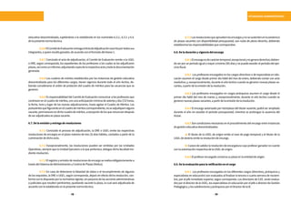 118 119
SITUACIONES ADMINISTRATIVAS
educativa descentralizada, sujetándose a lo establecido en los numerales 6.3.2., 6.3.3. y 6.4.
delapresentenormatécnica.
	 6.6.6ElComitédeEvaluaciónentregaelActadeAdjudicaciónsuscritaportodossus
integrantes,aquienresulteganador,deacuerdoconelformatodelAnexo1.
	 6.6.7 Concluido el acto de adjudicación, el Comité de Evaluación remite a la UGEL
o DRE, según corresponda, los expedientes de los profesores a los cuales se les adjudicaron
plazas,asícomouninforme;adjuntandocopiadelarespectivaactaytodaladocumentación
generada.
	 6.6.8 Los cuadros de méritos establecidos por las instancias de gestión educativa
descentralizada para los diferentes cargos, tienen vigencia durante todo el año lectivo, de-
biendo considerarse el orden de prelación del cuadro de méritos para las vacancias que se
generen.
	 6.6.9 Es responsabilidad del Comité de Evaluación comunicar a los profesores que
continúen en el cuadro de méritos, con una anticipación mínima de setenta y dos (72) horas,
la fecha, hora y lugar de las nuevas adjudicaciones, hasta agotar el Cuadro de Méritos. Los
postulantesquefigurandoenelcuadrodeméritoscorrespondiente,noseadjudiquenalguna
vacante,permanecenendichocuadrodeméritos,aexcepcióndelosquerenunciandespués
deseradjudicadosenplazavacante.
6.7.Delaemisiónyentregaderesoluciones
	 6.7.1 Concluido el proceso de adjudicación, la DRE o UGEL emite las respectivas
resoluciones de encargos en el plazo máximo de tres (3) días hábiles, contados a partir de la
culminacióndedichoacto.
	 6.7.2 Excepcionalmente, las resoluciones pueden ser emitidas por las Unidades
Operativas, siempre que la Unidad Ejecutora a la que pertenece, delegue dicha facultad me-
dianteresolución.
	 6.7.3Elregistroyemisiónderesolucionesdeencargoserealizaobligatoriamentea
travésdelSistemadeAdministraciónyControldePlazas(NeXus).
	 6.7.4 En caso de detectarse la falsedad de datos o el incumplimiento de algunos
de los requisitos, la DRE o UGEL, según corresponda, dejará sin efecto dicha resolución, con-
formeconlodispuestoporlanormativavigente,sinperjuiciodelasaccionesadministrativas
o judiciales que resulten pertinentes; quedando vacante la plaza, la cual será adjudicada de
acuerdoconloestablecidoenlapresentenormatécnica.
	 6.7.5Lasresolucionesqueapruebenlosencargosynosesustentenenlaexistencia
de plazas vacantes con disponibilidad presupuestal, son nulas de pleno derecho, debiendo
establecerselasresponsabilidadesquecorrespondan.
6.8.Deladuraciónyvigenciadelencargo
	 6.8.1Elencargoesdecaráctertemporal,excepcionalynogeneraderechos;debien-
doserporunperiodoigualomayoratreinta(30)díasynopuedeexcederelperiododelejer-
ciciofiscal.
	 6.8.2 Los profesores encargados en los cargos directivos o de especialista en edu-
cación asumen el cargo desde primer día hábil del mes de enero, debiendo contar con acto
resolutivo; y, excepcionalmente, durante el año lectivo cuando se generen nuevas plazas va-
cantes,apartirdelaemisióndelaresolución.
	 6.8.3 Los profesores encargados en cargos jerárquicos asumen el cargo desde el
primer día hábil del mes de marzo; y, excepcionalmente, durante el año lectivo cuando se
generennuevasplazasvacantes,apartirdelaemisióndelaresolución.
	 6.8.4 El encargo autorizado por reemplazo del titular ausente, podrá ser ampliado
durante el año sin exceder el periodo presupuestal, mientras se prolongue la ausencia del
titular.
	 6.8.5 Son condiciones necesarias en el procedimiento del encargo entre instancias
degestióneducativadescentralizadas:
	 a) El titular de la UGEL de origen emite el cese de pago temporal y el titular de la
UGELdedestinoemitelaresolucióndeencargo.
	 b)Carecedevalidezlaresolucióndeencargaturacuyoprofesorganadornocuente
conlaautorizaciónrespectivadelaUGELdeorigen.
	 6.8.6Elprofesorencargadoconservasuplazaenlaentidaddeorigen.
6.9.Delaevaluaciónparalaratificaciónenelcargo
	 6.9.1 Los profesores encargados en los diferentes cargos (directivos, jerárquicos y
especialistas en educación) son evaluados al finalizar la tercera o cuarta semana de noviem-
bre, por el jefe inmediato superior, según corresponda. Los directores de II.EE. serán evalua-
dos porel directorde laUGEL, los especialistas en educación porel jefe o directorde Gestión
Pedagógica,ylossubdirectoresyjerárquicosporelDirectordelaIE.
 