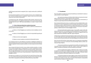284 285
RACIONALIZACIÓN
	 6.6.3Procedimiento
Para el acto público de reasignación de personal excedente por racionalización en plazas va-
cantessetendráencuentalosiguiente:
	 a)Elcuadrodelosprofesoresexcedentesdeterminadosporelprocesoderacionali-
zación,seefectúateniendoencuentaelsiguienteordendeprelación:
1)Profesordemayorescalamagisterial,segúnnivel,modalidad,formaocicloeducativoy,2)
ProfesorconmayortiempodeserviciosoficialesprestadosalEstado.
Paraelcómputodeltiempodeservicios,seconsideranlosserviciosprestadosdesdesunom-
bramiento en la Carrera, exceptuando los servicios prestados como profesores en institucio-
nes educativas privadas, auxiliar de educación, y/o cargos administrativos; así como los años
desuformaciónprofesional.Asimismo,noincluyeeltiempodeserviciosquesehayadesem-
peñadoencalidaddedocentesintítulopedagógico(interino).
	 b) El personal declarado excedente escoge en el acto público, según el orden obte-
nidodelalistadelasII.EE.connecesidadesdelserviciopublicadosporlaComisióndeRacio-
nalización, la plaza a la cual desea ser reasignado. De no hacerlo se le asignará de oficio una
plazaapropuestadelaCORA-DREoCORA-UGEL,segúncorresponda.
Sedebepriorizarlareasignacióndepersonalexcedenteenplazasvacantescubiertasporcontra-
to, a fin de utilizar tales recursos para atender preferentemente, otras instituciones educativas
dezonasrurales,defronteraydeEducaciónInterculturalBilingüe,delniveldeEducaciónInicial.
Para el caso de las IIEE de Acción Conjunta deben contar con la propuesta correspondiente.
Asimismo, para el caso de II.EE. de Educación Intercultural Bilingüe, deberán acreditar el do-
miniodelalenguaoriginaria.
	 c)Elpersonalexcedentequenosepresentealactopúblicoseráreasignadodeoficio
a una plaza vacante a propuesta de la CORA-UGEL, siempre y cuando se haya cumplido con
notificarsuexcedenciay/oabsueltoelreclamoformulado,decorresponder.
	 d) Como resultado del acto público, la CORA-UGEL emite un informe con el resulta-
do obtenido, el cual debe incluir el detalle de las plazas en las que se reasignará al personal
excedente, a fin de que el órgano competente de la DRE o UGEL, según corresponda, elabore
elproyectodeResoluciónDirectoraldereasignacióndelosexcedentes.
	 e)Elpersonalexcedentequehubieraelegidounaplazaconformealprocedimiento
descrito en el literal b) del presente numeral, puede desistirse de su elección hasta antes que
se emita el acto resolutivo. En estos casos, la Comisión de Racionalización correspondiente
quedafacultadaparaadjudicardeoficiodichaplaza.
establecidaparalaplazadondeesreasignado.Estono implicalaadecuaciónomodificación
delcargo.
De existir personal excedente en una II.EE. que atienda más de un nivel o modalidad educa-
tiva, el personal excedente puede ser reasignado en alguna de ellas como primera opción;
siemprequereúnaelperfilcorrespondiente.
Los Directores de las UGEL o DRE según corresponda, deben proceder a través de sus Comi-
sionesdeRacionalización,alareasignacióndepersonalenelmarcodelosartículos205y206
del Reglamento de la Ley N.° 29944, bajo responsabilidad, en un plazo no mayor de treinta
(30)días.
	6.6.2Deloscriteriosparadeterminarexcedenciadepersonal
La excedencia del personal docente, jerárquico y directivo se determina considerando los si-
guientescriteriosenordendeprelación:
	 a. Profesor con Título Pedagógico que no pertenece al nivel, modalidad, ciclo o for-
maeducativa.
	 b.ProfesorconTítuloPedagógicoquenocuentaconlaespecialidadrequeridapara
elcargo.
	 c.Profesorconmenorescalamagisterial.
	 d.ProfesorconmenorresultadoenlaEvaluacióndeDesempeñoDocente.
En el supuesto que dos (2) o más profesores se encuentren en igualdad de condiciones, se
declaraexcedentealquecuenteconmenortiempodeserviciosenlainstitucióneducativa.De
subsistirlaigualdadsedeclaraexcedentealprofesorconmenortiempodeserviciosoficiales
enIIEE.
Para el cómputo del tiempo de servicios a que se refiere el párrafo precedente, se conside-
ran los servicios prestados desde su nombramiento en la Carrera, exceptuando los servicios
prestados como profesor contratado en instituciones educativas privadas, auxiliar de educa-
ción, y/o cargos administrativos; así como los años de su formación profesional. Asimismo,
no incluye el tiempo de servicios que se haya desempeñado en calidad de docente sin título
pedagógico(interino).
Para determinar la excedencia en el nivel de Educación Secundaria (Educación Básica Regu-
lar), ciclo avanzado de Educación Básica Alternativa y Educación Técnico Productiva, los pro-
fesoresdebenseragrupadospreviamenteporfamiliaprofesionaly/oespecialidad.
 