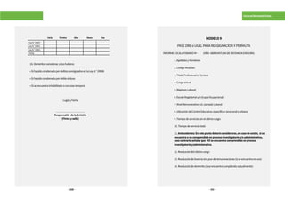 330 331
ESCALAFÓN MAGISTERIAL
	 16.Deméritosconsiderar,siloshubiera:
	 •SihasidocondenadopordelitosconsignadosenlaLeyN.°29988
	 •Sihasidocondenadopordelitodoloso
	 •Siseencuentrainhabilitadooconcesetemporal
				LugaryFecha
…………………………….
Responsable delaEmisión
(Firmaysello)
Inicio Término Años Meses Días
LeyN.°24029
LeyN.°29062
LeyN.°29944
TOTAL
MODELO9
PASEDREoUGELPARAREASIGNACIÓNYPERMUTA
INFORMEESCALAFONARIONº- (AÑO-ABREVIATURADEINSTANCIAEMISORA)
	 1.ApellidosyNombres:
	 2.CódigoModular:
	 3.TítuloProfesionaloTécnico:
	 4.Cargoactual
	 5.RégimenLaboral
	 6.EscalaMagisterialy/oGrupoOcupacional
	 7.NivelRemunerativoy/oJornadaLaboral
	 8.UbicacióndelCentroEducativo:especificarzonaruralourbana
	 9.Tiempodeservicios enelúltimocargo:
	 10.Tiempodeserviciototal:
	11.Antecedentes:Enestepuntodeberáconsiderarse,encasodeexistir, sise
	 encuentraonocomprendidoenprocesoinvestigatorioy/oadministrativo,
	 casocontrarioseñalarque NOseencuentracomprendidoenproceso
	 investigatorioy/administrativo.
	 12.Resolucióndelúltimocargo:
	 13.Resolucióndelicenciasingocederemuneraciones(siseencuentraenuso)
	 14.Resolucióndedemerito(siseencuentracumpliendoactualmente):
 