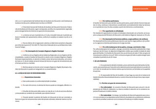 416 417
AUXILIAR DE EDUCACIÓN
ción a un (1) representante del Sindicato Base de Auxiliares de Educación o del Sindicato de
AuxiliaresdeEducación,debidamenteinscritosenelROSSP.
	 c.ElSecretarioGeneraldelSindicatodeAuxiliaresdeEducaciónNacionaloFedera-
cióndeAuxiliaresdeEducación,segúncorresponda,acreditaalosrepresentantesregionales
paraelotorgamientodelalicenciacongocederemuneraciones.
	 d. La licencia son por el período de un (1) año, renovable hasta por el período que
dure el mandato del representante sindical, conforme lo establece el estatuto inscrito en el
ROSSP.
	
	 e. Para los efectos de la negociación colectiva se debe tener presente lo dispuesto
porelDecretoSupremoN°010-2003-TR,TextoÚnicoOrdenadodelaLeydeRelacionesColec-
tivasdeTrabajo.
	 6.3.12PordesempeñodeConsejeroRegionaloRegidorMunicipal
	 a.ConformealaLeyOrgánicadelosGobiernosRegionalesylaLeyOrgánicadeMu-
nicipalidades, cuando el Auxiliar de Educación es electo como Consejero Regional o Regidor
Municipal respectivamente, en atención al interés común del servicio educativo, se le conce-
de hasta un (1) día de trabajo semanal mensual de licencia con goce de remuneraciones por
eltiempoqueduresumandato.
	 b.MientrasejerzansufuncióncomoConsejeroRegionaloRegidorMunicipal,elAu-
xiliardeEducaciónnopuedeserreasignadosinsuconsentimiento.
6.4.LICENCIASINGOCEDEREMUNERACIONES
	 6.4.1DisposicionesGenerales
	 a.Estácondicionadaalaconformidaddeljefeinmediato.
	 b. Por razón del servicio, la solicitud de licencia puede ser denegada, diferida o re-
ducida.
	 c.ElAuxiliardeEducacióndebecontarconmásdeun(1)añodeserviciosefectivos
yremuneradosencondicióndenombrado,parasolicitarlicencia.
	 d. Procede atender la petición del Auxiliar de Educación de dar por concluida su
licencia sin goce de remuneraciones antes del periodo solicitado, debiendo retomar sus fun-
ciones.
	 6.4.2Pormotivosparticulares
El Auxiliar de Educación para atender asuntos particulares, puede solicitar licencia hasta por
dos (2) años, continuos o discontinuos considerando acumulativamente todas las licencias
enunperíododecinco(5)añoscontadosapartirdelafechadesunombramiento.
	6.4.3Porcapacitaciónnooficializada
Por estudios de capacitación en el país o el extranjero relacionado con su función, sin el aus-
picioopropuestadelMinisteriodeEducaciónodelGobiernoRegional,hastaporun(01)año.
	 6.4.4Pordesempeñodefuncionespúblicas,cargospolíticosodeconfianza
Pordesempeñodefuncionespúblicasporelecciónoporasumircargospolíticosodeconfian-
za.Suvigenciaesmientraspermanezcaenelcargoasumido.
	 6.4.5Porenfermedadgravedelospadres,cónyuge,convivienteohijos
Por enfermedad grave de los padres, cónyuge, conviviente reconocido judicialmente o hijos
hasta por seis (6) meses. Se adjuntará el diagnóstico médico que acredite el estado de salud
gravedelfamiliar.SielAuxiliardeEducaciónhizousodelicenciadesiete(7)díascongocede
remuneraciónconformealaLeyNº30012,lalicenciasingocedehabersepodráotorgarhasta
completarelperiododeseis(6)meses.
7.DELOSPERMISOS
	 a.Eslaautorizacióndeljefeinmediato,previasolicituddepartedelAuxiliardeEdu-
cación,paraausentarseporhorasdelcentrolaboraldurantelajornadalaboralsinexcederde
un(1)día.Seconcedeporlosmismosmotivosquelaslicenciasyseformalizaconlapapeleta
depermiso.
	 b. El responsable del Área de Escalafón o el que haga sus veces de la Instancia de
GestiónEducativaDescentralizadallevaráuncontrolminuciosodelospermisos,bajorespon-
sabilidad.
	 7.1.Permisocongocederemuneraciones
	 a. Por enfermedad.- Se concede al Auxiliar de Educación para concurrir a las de-
pendencias de ESSALUD, debiendo a su retorno acreditar la atención con la constancia res-
pectivafirmadaporelmédicotratante.
	 b. Por maternidad.- Se otorgaalas Auxiliares de Educación gestantes paraconcu-
rrirasuscontrolesenlasdependenciasdeESSALUDofacultativodesupreferencia,debiendo
asuretornoacreditarlaatenciónconlaconstanciafirmadaporelmédicotratante.
 