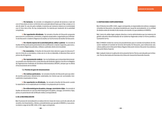 418 419
AUXILIAR DE EDUCACIÓN
	 c. Por lactancia.- Se concede a la trabajadora en periodo de lactancia a razón de
una (1) hora diaria al inicio o al término de su jornada laboral hasta que el hijo cumpla un (1)
año de edad. En caso de parto múltiple, el permiso por lactancia materna se incrementará
una (1) hora más al día. No hay compensación. Se autoriza por resolución de la autoridad
competente.
	 d. Por capacitación oficializada.- Se concede al Auxiliar de Educación propuesto
paraconcurriracertámenes,seminarios,congresosauspiciadosuorganizadosporelMiniste-
riodeEducaciónoGobiernoRegionalvinculadosconlasfuncionesdeAuxiliardeEducación.
	 e.Porcitaciónexpresadelaautoridadjudicial,militaropolicial.-Seconcedeal
AuxiliardeEducaciónpreviapresentacióndelanotificaciónocitaciónrespectiva,paraconcu-
rriroresolverdiligenciasjudiciales,militaresopolicialesdentrodelalocalidad.
	 f. Por onomástico.- El Auxiliar de Educación tiene derecho a gozar de descanso fí-
sico en el día de su onomástico, si éste cae en un día no laborable, el descanso físico será el
primerdíaútilsiguiente.
	 g. Por representación sindical.-SonlasfacilidadesquelaAutoridadAdministrati-
vaconcedealosmiembrosdelaJuntaDirectivadelSindicatovigenteeinscritoenelRegistro
de Organizaciones Sindicales de Servidores Administrativos (ROSSP), siempre que no afecte
elfuncionamientodelaentidad.
	 7.2.Permisosingocederemuneraciones
	 a. Por motivos particulares.- Se concede al Auxiliar de Educación para que atien-
da asuntos particulares debidamente sustentados, los mismos que son acumulados men-
sualmenteyexpresadosenhoras.
	 b. Por capacitación no oficializada.- Se concede al Auxiliar de Educación cuando
lacapacitaciónnoesauspiciadaporlaentidad,niespropuestoporlamisma.
	 c.Porenfermedadgravedepadres,cónyuge,convivienteohijos.-Seconcedeal
Auxiliar de Educación en caso de enfermedad grave de padres, cónyuge, conviviente o hijos,
previaalapresentacióndelcertificadomédicocorrespondiente.
8.DELARACIONALIZACION
8.1.Elprocesoderacionalizaciónserealizaentrelosmesesdemarzoajuniodecadaaño,de
acuerdo a los lineamientos, criterios y procedimientos que apruebe el MINEDU y cuyo proce-
soestaráacargodelasDRE,UGELeII.EE.segúncorresponda.
9.DISPOSICIONESCOMPLEMENTARIAS
9.1.ElDirectordelaDREoUGEL,segúncorresponda,esresponsablesdereubicaryreasignar
al Auxiliar de Educación y las plazas excedentes por causal de racionalización, en su entidad
dedestinoantesdeiniciadoelañoescolar,deacuerdoaloqueestablezcaelMINEDU.
9.2. Carece de validez legal cualquier directiva o norma administrativa que las instancias de
gestión educativa descentralizadas de los Gobiernos Regionales emitan en forma paralela a
lapresentenorma.
9.3. El MINEDU emitirá las normas de procedimientos para el contrato de Auxiliares de Edu-
cación mediante el Contrato de Servicios del Auxiliar de Educación, para instituciones edu-
cativaspúblicasdelaEducaciónBásicaRegular(EducaciónInicialyEducaciónSecundaria)y
EducaciónBásicaEspecial.
9.4.CualquierdudaenlaaplicacióndelapresenteNormaTécnicaseráabsueltaporlaDirec-
ciónTécnicaNormativadeDocentesdelaDirecciónGeneraldeDesarrolloDocente.
 