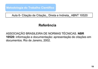 NORMAS ABNT 324_01_MPEC_SL_06_Citação de Citação_Direta e Indireta ...