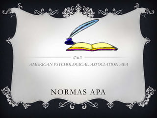 NORMAS APA AMERICAN PSYCHOLOGICAL ASSOCIATION APA 