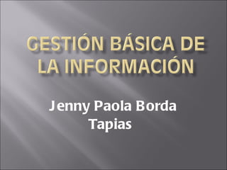 Jenny Paola Borda Tapias  
