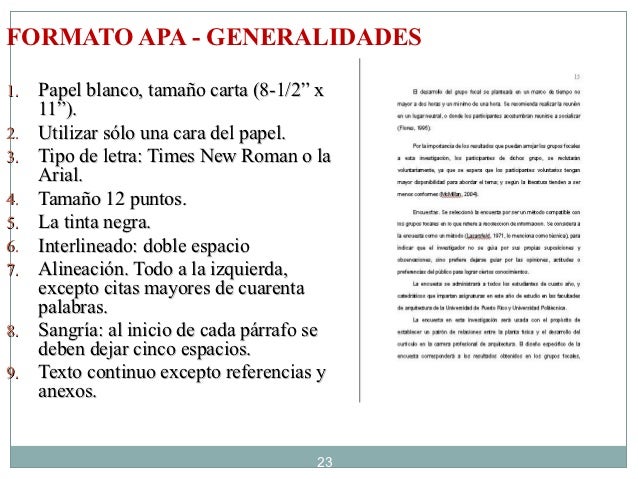 Resultado de imagen para Cuales son los formatos generales que debe llevar un texto con normas apa 6.0 (Tipo de letra y tamaño, tamaño de papel, interlineado, sangrias, entre otros)