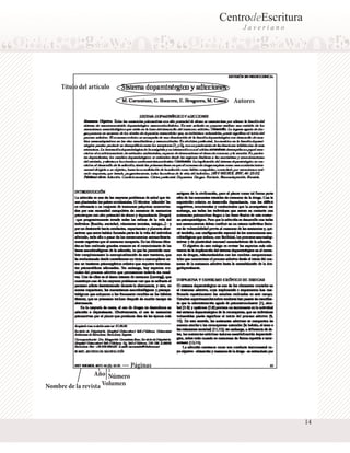 CentrodeEscritura
J a v e r i a n o
Nombre de la revista Volumen
Año
Título del artículo
Autores
Número
Páginas
14
 