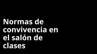 Normas de convivencia para alumnos de tercer grado.pptx