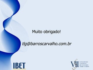 Muito obrigado! [email_address] 